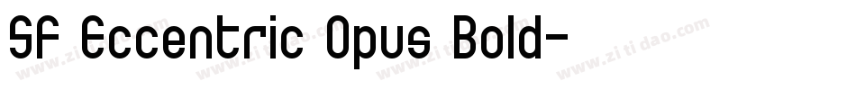 SF Eccentric Opus Bold字体转换